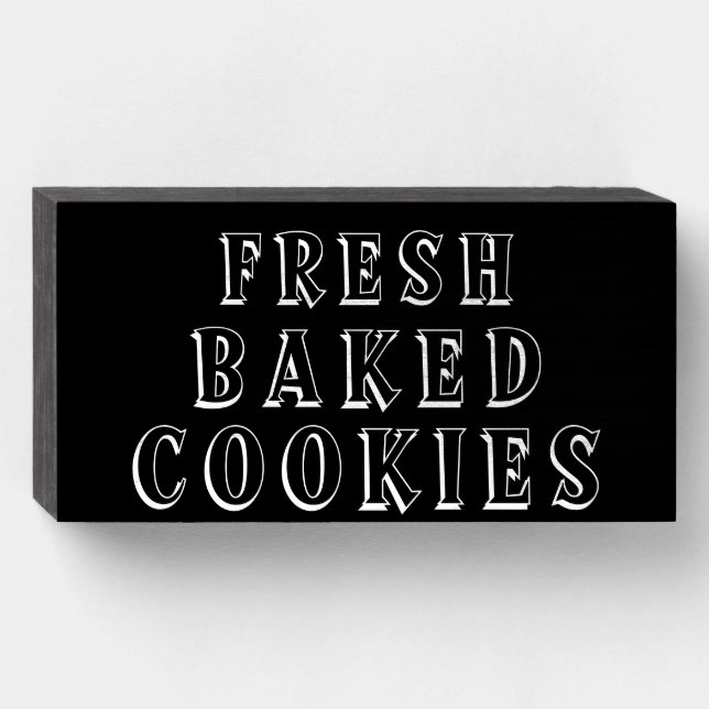 "FRESH BAKED COOKIES" Baker's Black Wood Box Sign (Front Horizontal)