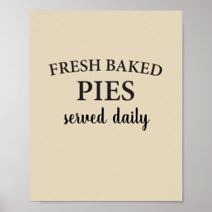 Fresh Baked Pies Served Daily Poster