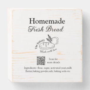Fresh bread bakery add name ingredients Q r code h Wooden Box Sign