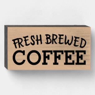 FRESH BREWED COFFEE RUSTIC WOOD KITCHEN SIGN