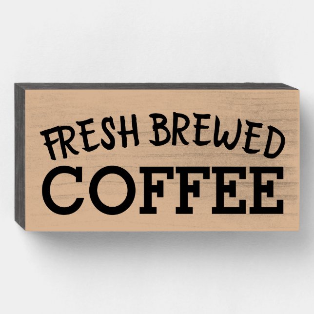 FRESH BREWED COFFEE RUSTIC WOOD KITCHEN SIGN (Front Horizontal)