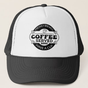 Fresh brewed coffee served daily word art  trucker hat