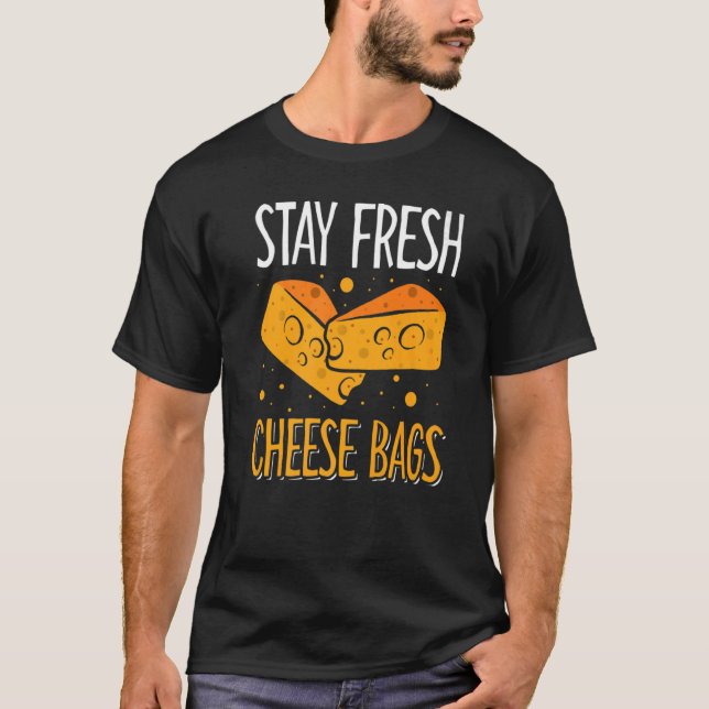 Fresh Cheese Bags T-Shirt (Front)
