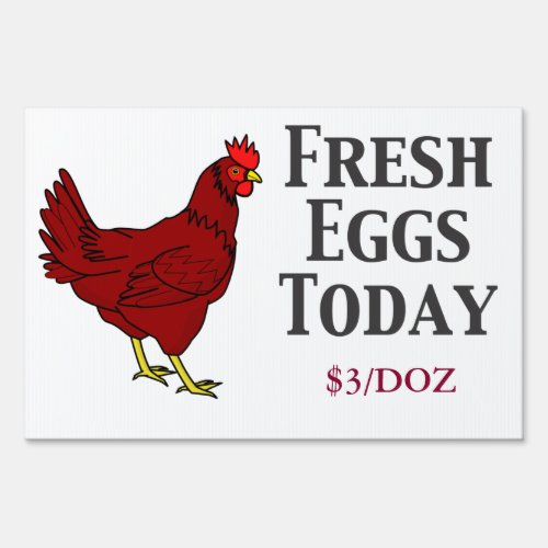 Fresh Eggs Today or Tomorrow 2 Sided Smart Sign