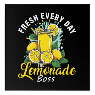 Fresh Every Day The Lemonade Boss Acrylic Print