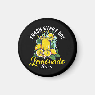 Fresh Every Day The Lemonade Boss Magnet