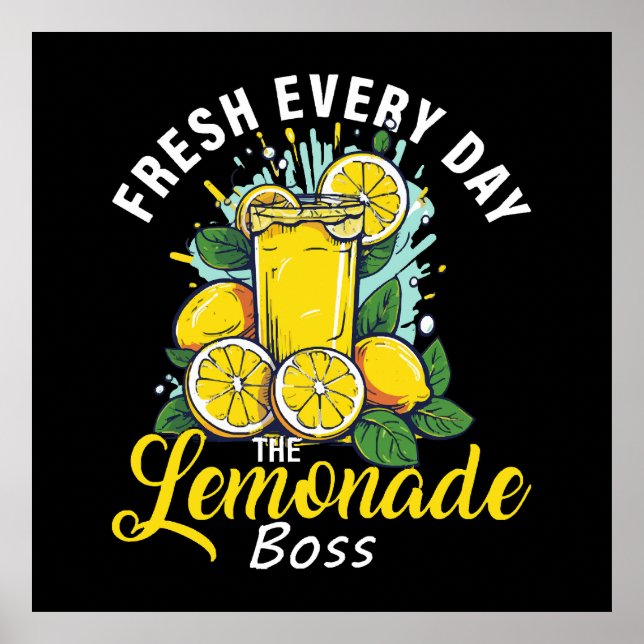 Fresh Every Day The Lemonade Boss Poster (Front)