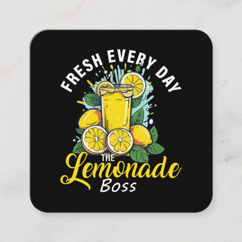 Fresh Every Day The Lemonade Boss Square Business Card