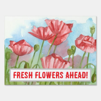Fresh Flowers Ahead Poppies Farm Stand Road Sign