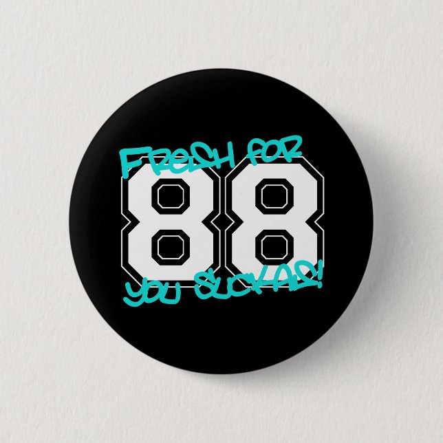 Fresh for '88 button (Front)