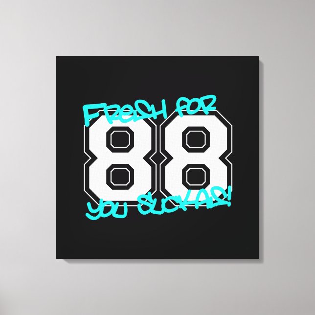 Fresh for '88 canvas print (Front)