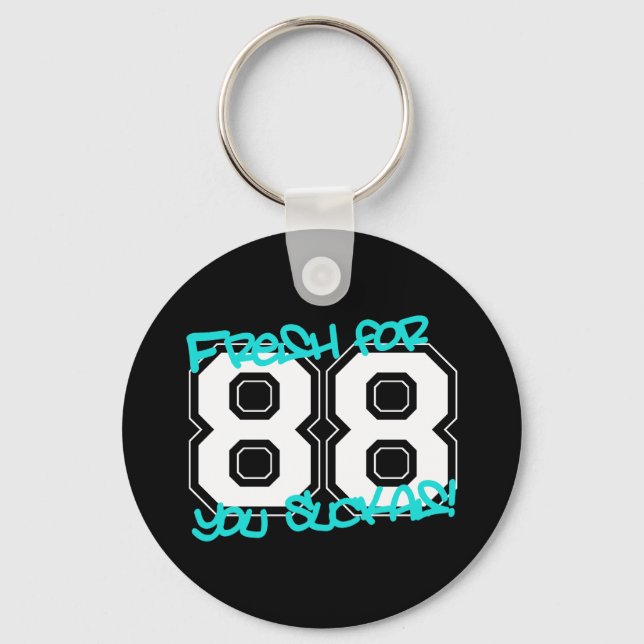 Fresh for '88 keychain (Front)