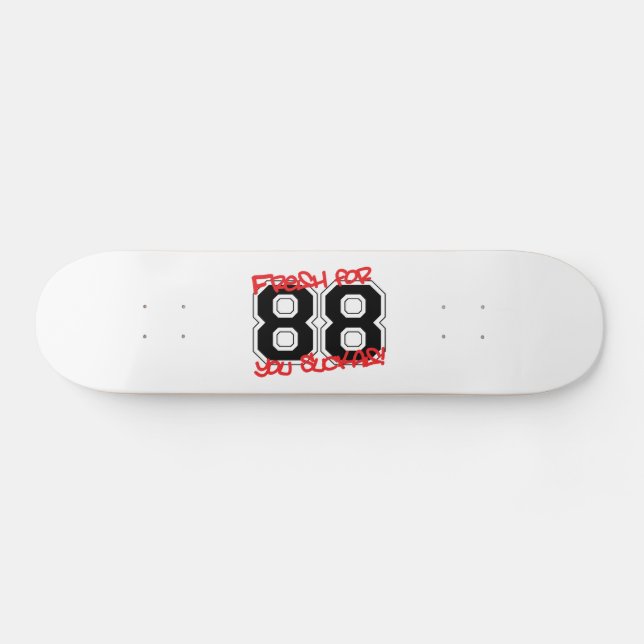 Fresh for '88 skateboard deck (Horz)