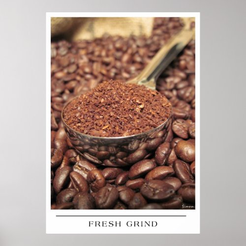 Fresh Grind _ Send Coffee Art Poster