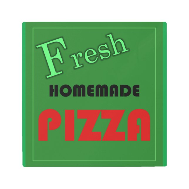 Fresh Homemade Pizza Metal Print (Front)
