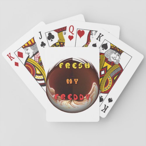 Fresh my freddy Fire Burning Hakuna Matata in Life Playing Cards