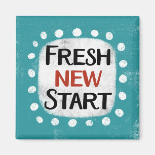Fresh New Start Refrigerator Magnet