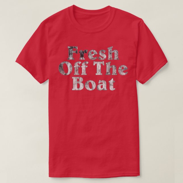 Fresh Off The Boat 2 T-Shirt (Design Front)
