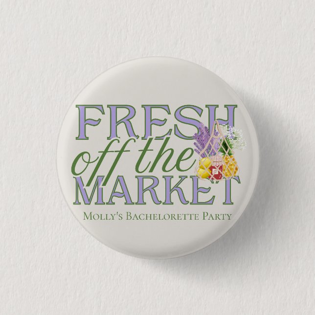 Fresh Off the Market Bridal Shower Button (Front)