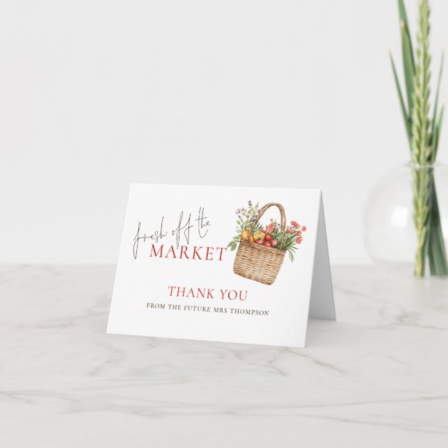 Fresh off the Market Bridal Shower Thank you Card (Front)