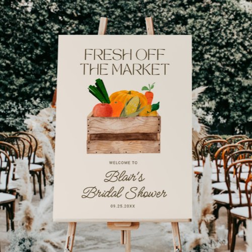 Fresh Off The Market Bridal Shower Welcome Foam Board