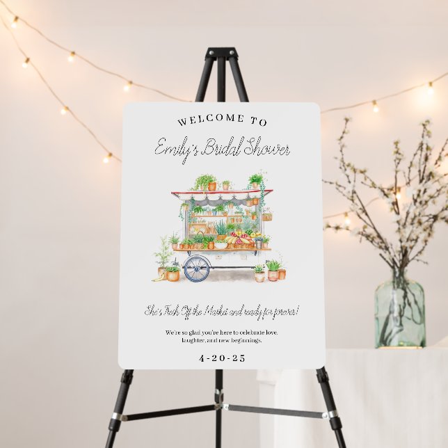 Fresh Off The Market Bridal Shower Welcome Sign (In Situ (Stand))