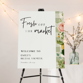 Fresh Off The Market Bridal Shower Welcome Sign