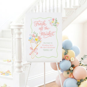 Fresh Off The Market Bridal Shower Welcome Sign