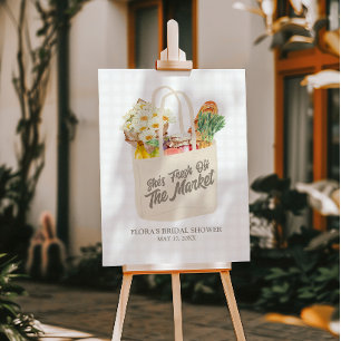 Fresh Off the Market Bridal Shower Welcome Sign