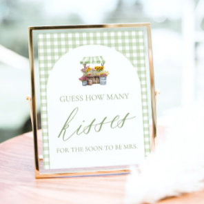 Fresh Off The Market Guess How Many Kisses Sign