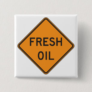 Fresh Oil Road Warning Sign Button