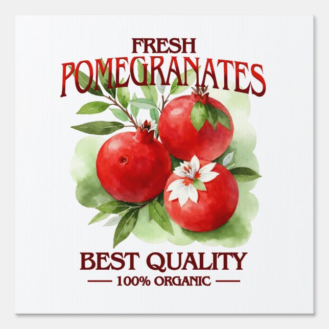Fresh Pomegranates - Best Quality Sign (Front)