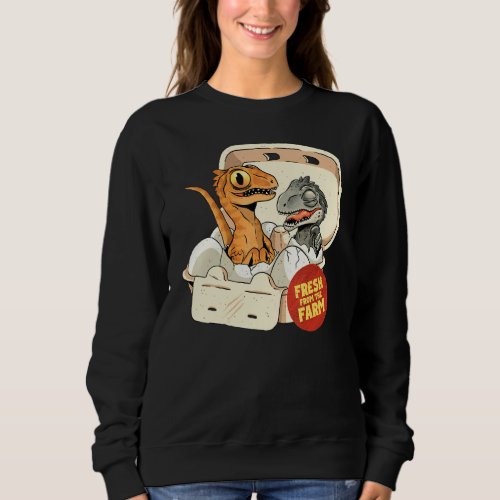 Fresh Raptors Eggs Dinosaur Sweatshirt