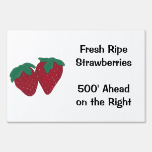 Fresh Ripe Strawberries Ahead Template Sign