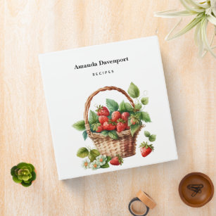 Fresh Strawberries in a Wicker Basket Recipes 3 Ring Binder