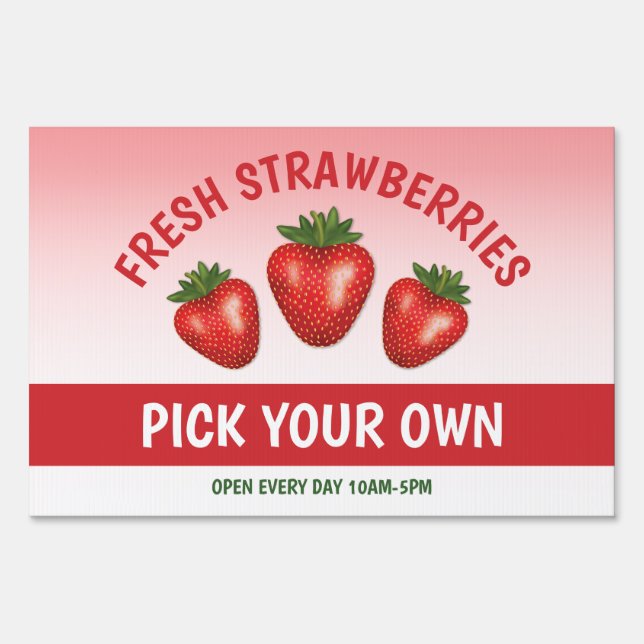 Fresh Strawberries Pick Your Own Strawberries Sign (Front)