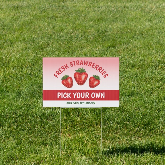 Fresh Strawberries Pick Your Own Strawberries Sign (Insitu)