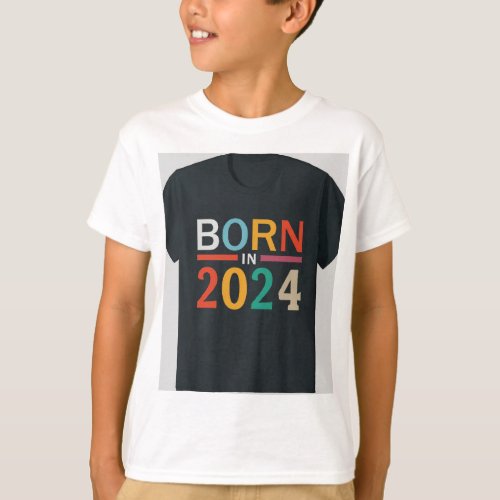 Fresh Threads for a Fresh Year Born in 2024 T_Shirt