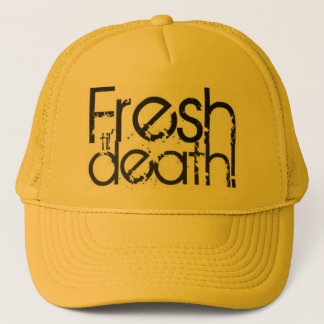 fresh til death trucker hat