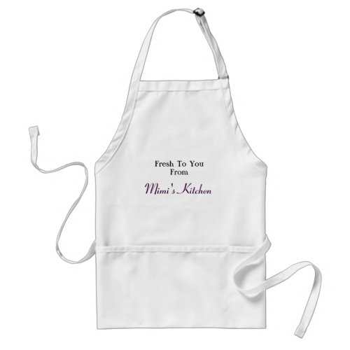 Fresh To You From Mimis Kitchen _ Customized Adult Apron