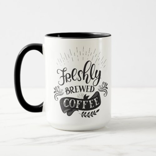 Freshly Brewed Coffee Personalized Mug