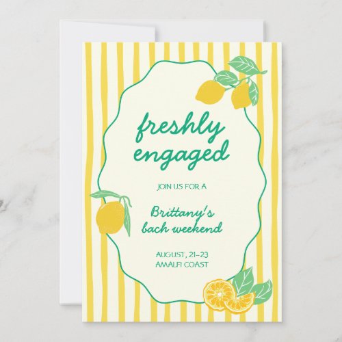 Freshly Engaged Lemon Italian Bachelorette Weekend Invitation