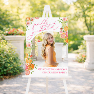 Freshly Graduated Floral Citrus Welcome Sign