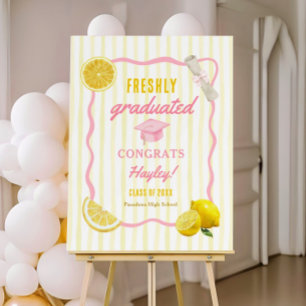 Freshly Graduated Grad Party Welcome Foam Board