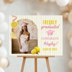 Freshly Graduated Graduation Party Welcome Foam Board