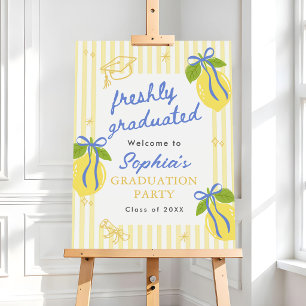 Freshly Graduated Lemon Graduation Welcome Foam Board