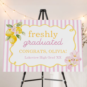 Freshly Graduated Lemon Graduation Welcome Foam Board