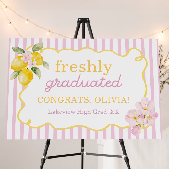 Freshly Graduated Lemon Graduation Welcome Foam Board (In Situ (Stand))
