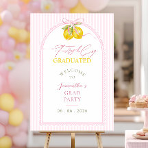 freshly graduated Lemon pink bow welcome sign