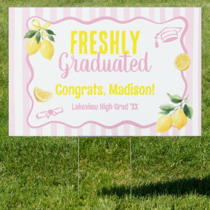 Freshly Graduated Lemon Pink Stripes Sign